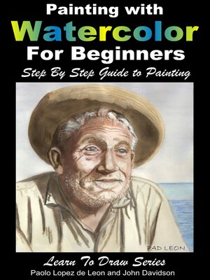 cover image of Painting with Watercolor For Beginners